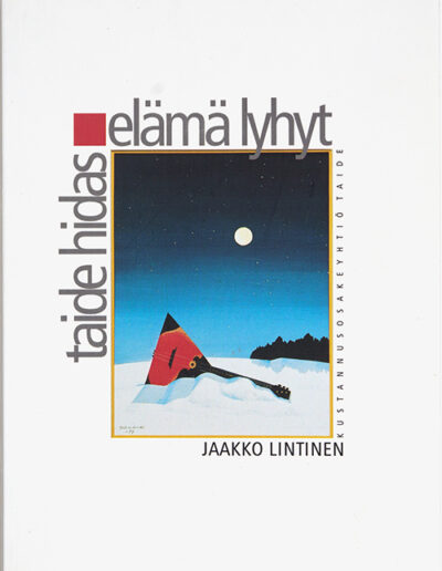 Taide hidas, elämä lyhyt